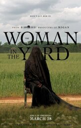 The Woman in the Yard - лучший фильм в фильмографии Джейсон Блум