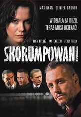 Коррумпированные из фильмографии Оливье Грюнер в главной роли.