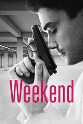 Weekend - лучший фильм в фильмографии Татьяна Коновалова