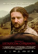 Легенда о летающем Киприане из фильмографии Лукач Бичкеи в главной роли.