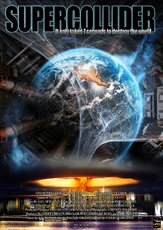 Суперколлайдер - лучший фильм в фильмографии Брайан Т. Джейнс