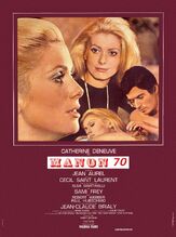Манон 70 из фильмографии Жан-Клод Бриали в главной роли.