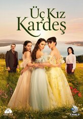 Три сестры 1 сезон - лучший фильм в фильмографии Бениан Дёнмез
