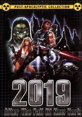 2019: После падения Нью-Йорка из фильмографии Серджо Мартино в главной роли.