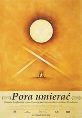 Время умирать из фильмографии Данута Шафлярска в главной роли.