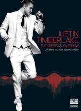 Justin Timberlake FutureSex/LoveShow - лучший фильм в фильмографии Джастин Тимберлейк