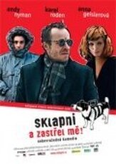 Заткнись и пристрели меня - лучший фильм в фильмографии Анна Гейслерова
