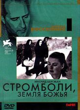 Стромболи, земля Божья - лучший фильм в фильмографии Роберто Росселлини