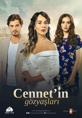 Сериал Слезы Дженнет.