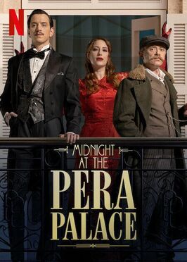 Сериал Полночь в отеле Пера Палас.
